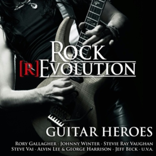 Diverse – Rock [R]Evolution - Guitar Heroes