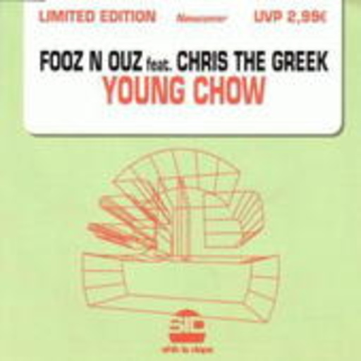 Fooz N Ouz feat. Chris The Greek – Young Chow