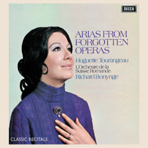 Huguette Tourangeau – Arias From Forgotten Operas