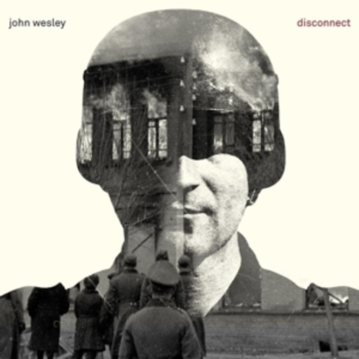 John Wesley – Disconnect