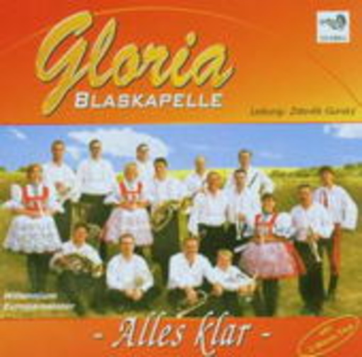Blaskapelle Gloria – Alles klar
