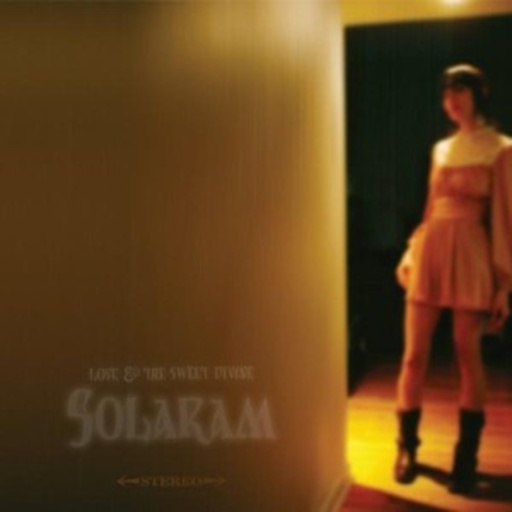 Solaram – Love & The Sweet Divine