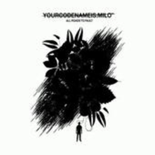 Yourcodenameis:Milo – All Roads To Fault EP