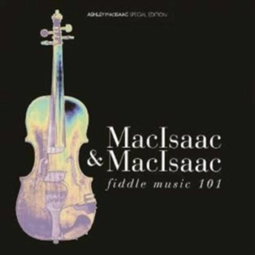 Ashley MacIsaac – Fiddle Music 101