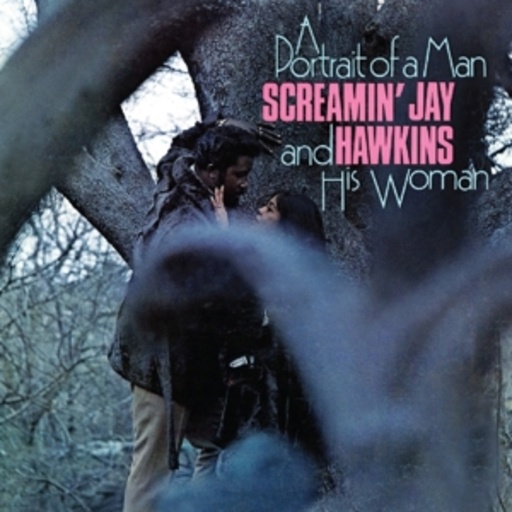Screamin' Jay Hawkins And His Woman – Portrait Of A Man & His Woman