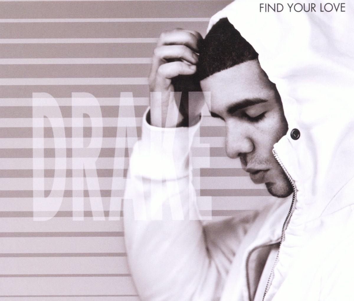 Drake – Find Your Love
