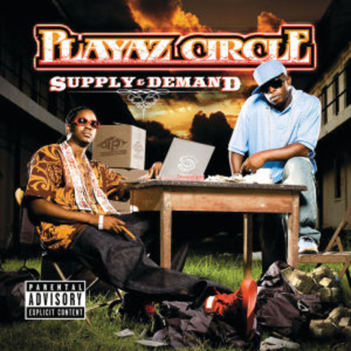 Playaz Circle – Supply & Demand