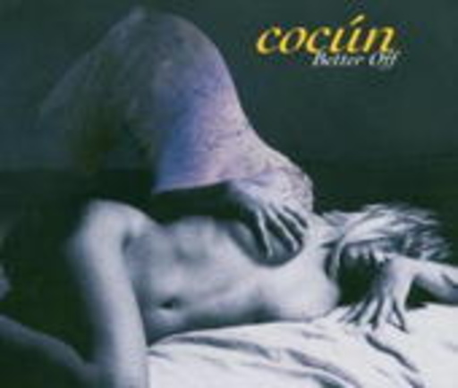 Cocun – Better Off
