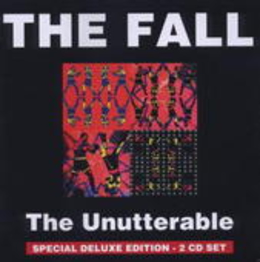 The Fall – The Unutterable