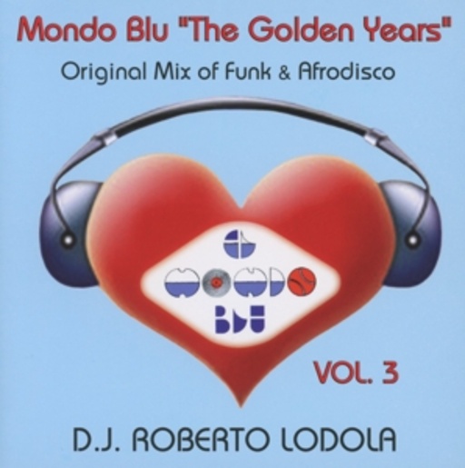 Diverse – Mondo Blu "The Golden Years" Vol. 3