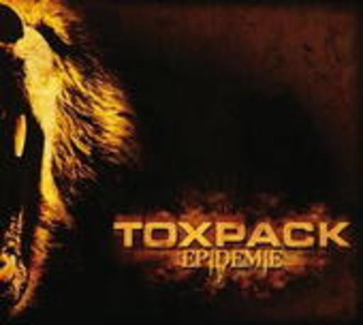 Toxpack – Epidemie