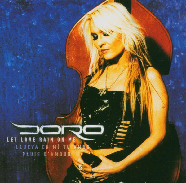 Doro – Let Love Rain On Me EP