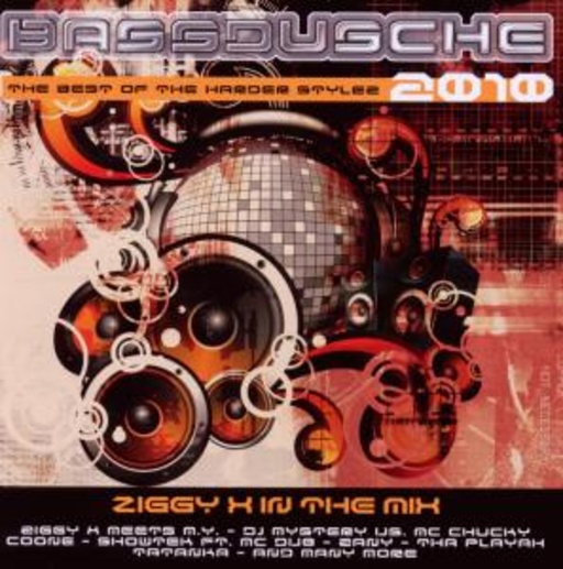Diverse – Bassdusche 2010 - Ziggy X presents