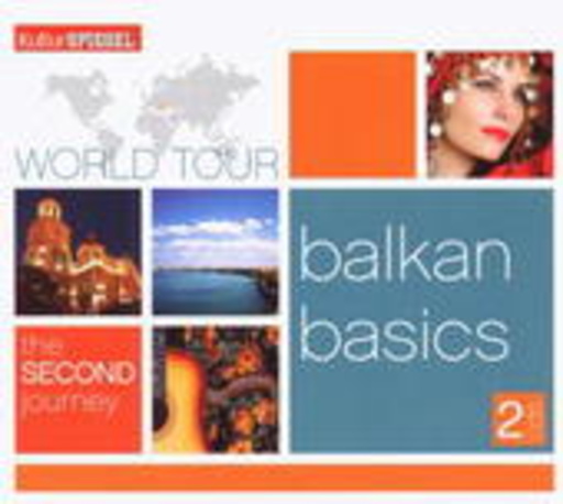 Diverse – Kultur Spiegel World Tour - Balkan Basics