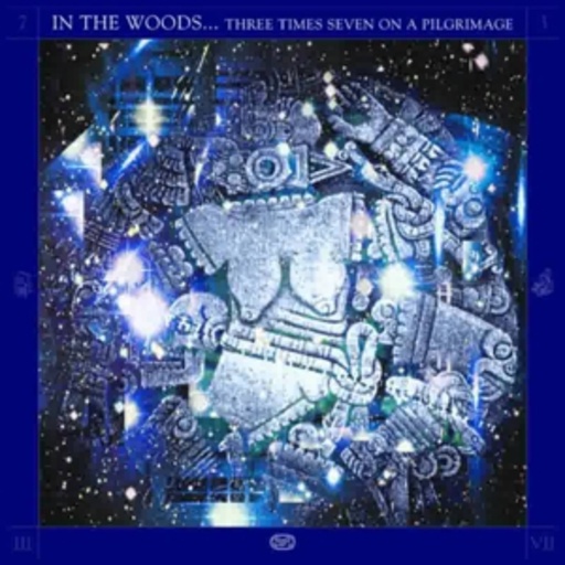In The Woods ... – Three Times Seven On A Pilgrimage