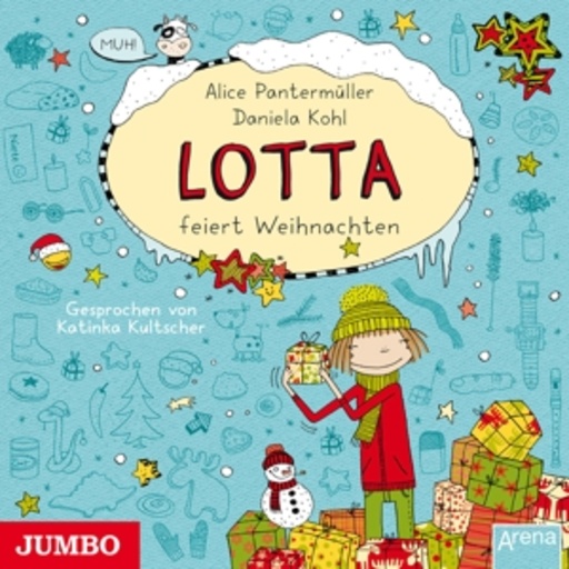 Alice Pantermüller – Mein Lotta-Leben - Lotta feiert Weihnachten