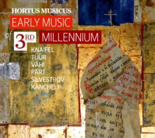 Hortus Musicus – Early Music Of 3rd Millenium