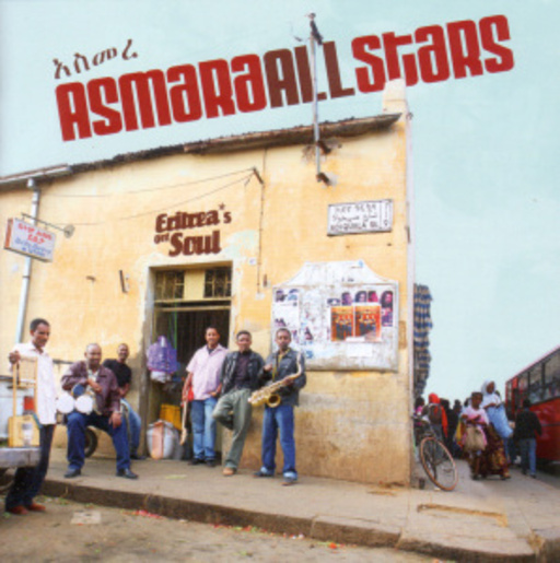 Asmara Allstars – Eritrea's Got Soul