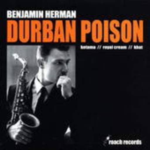 Benjamin Herman – Durban Poison