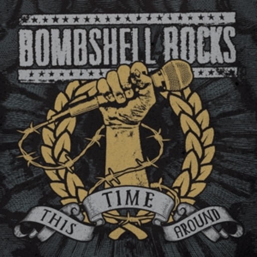 Bombshell Rocks – This Time Around