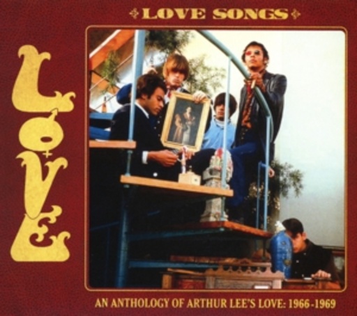 Love – Love Songs - Anthology 1966-1969
