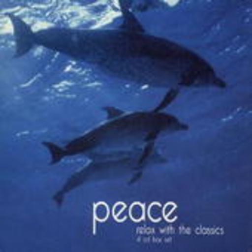 Diverse – Peace - Relax With The Classics