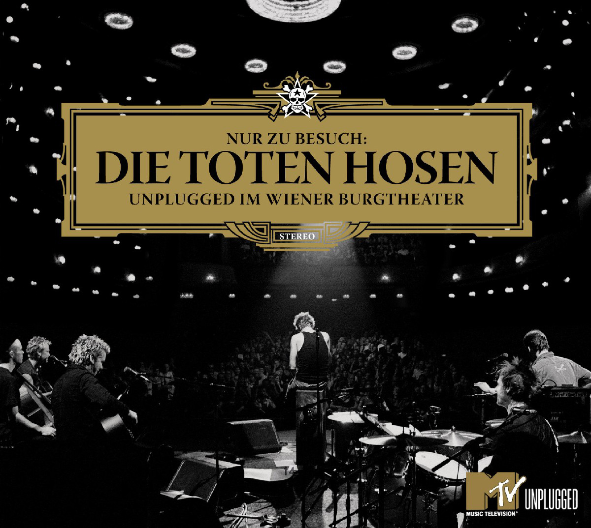 Die Toten Hosen – Nur zu Besuch: Unplugged im Wiener Burgtheater