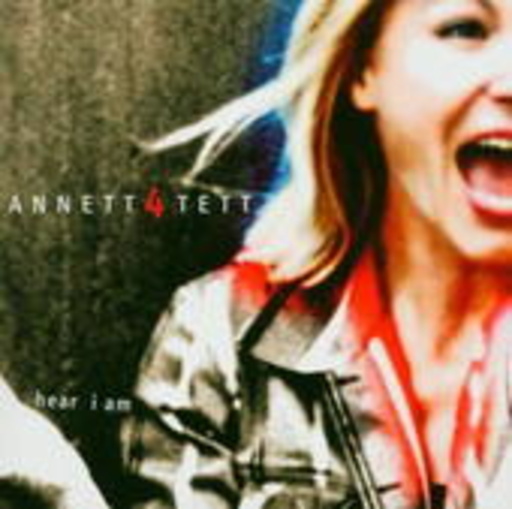 Anett4tett – Hear I Am