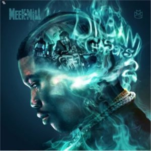 Meek Mill – Dream Chasers 2