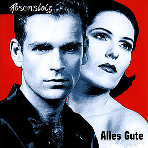 Rosenstolz – Alles Gute - Das Beste von '92 bis '98
