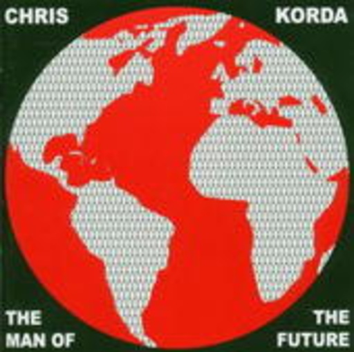 Chris Korda – The Man Of The Future