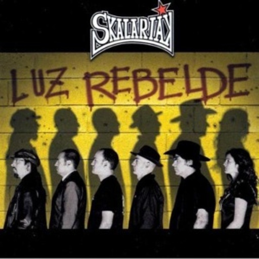Skalariak – Luz Rebelde