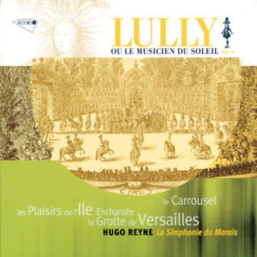 Hugo Reyne – Le Grotte De Versaille