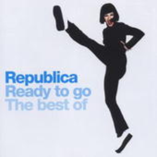 Republica – Ready To Go - The Best Of