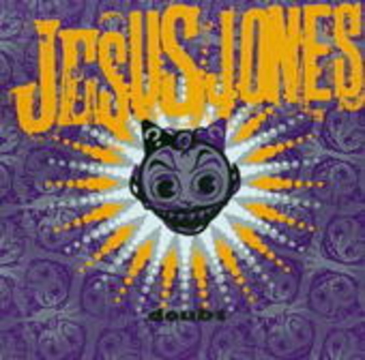 Jesus Jones – Doubt