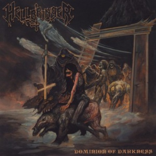 Hellbringer – Dominion Of Darkness
