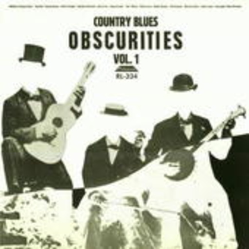 Diverse – Country Blues Obscurities Vol. 1
