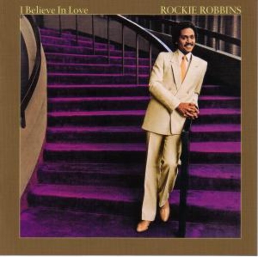 Rockie Robbins – I Believe In Love