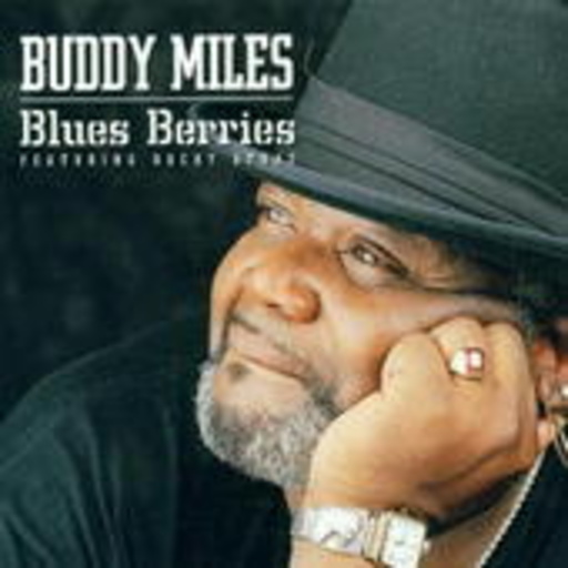 Buddy Miles – Blues Berries