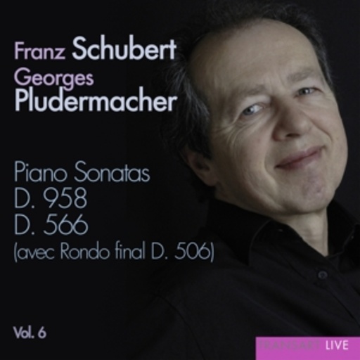 Georges Pludermacher – Klaviersonaten D 566 & D 958