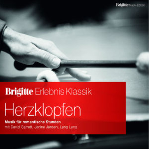 Diverse – Brigitte Erlebnis Klassik - Herzklopfen