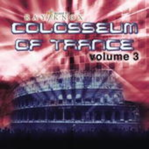 Colosseum Of Trance Vol. 3 – Mixed by Ray Knox