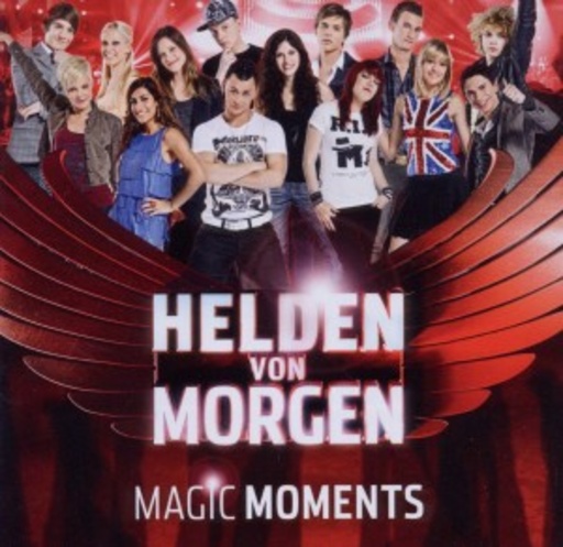 Diverse – Helden von Morgen - Magic Moments