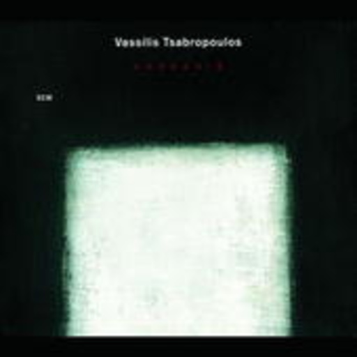 Vassilis Tsabropoulos – Akroasis