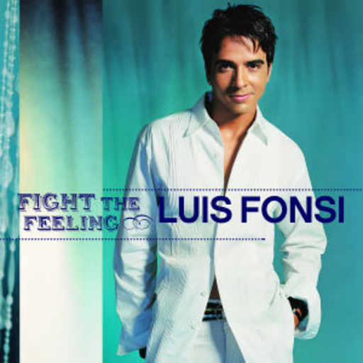 Luis Fonsi – Fight The Feeling