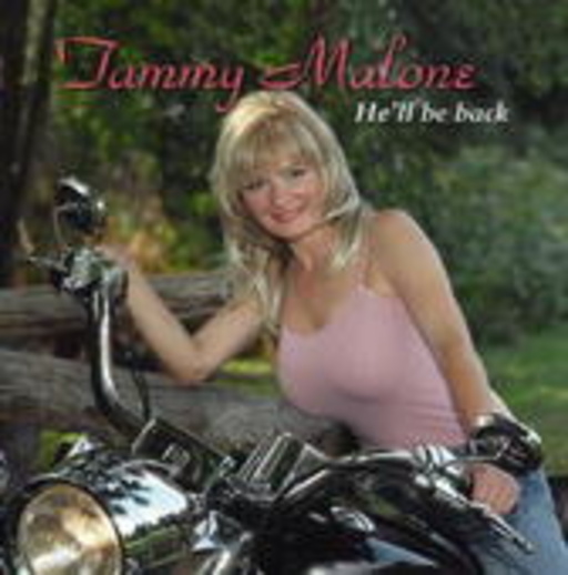 Tammy Malone – He'll Be Back