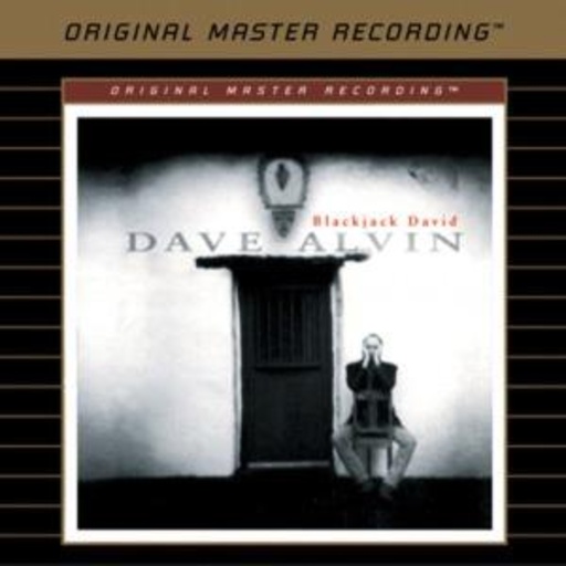 Dave Alvin – Blackjack David (Original Master Recording)