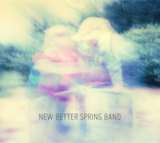 New Better Spring Band – New Better Spring Band