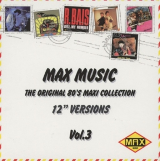 Max Music – The Original 80’s Maxi Collection Vol. 3