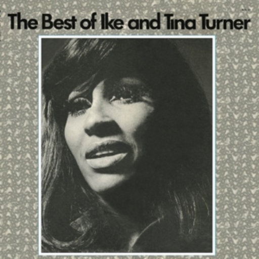 Ike & Tina Turner – The Best Of Ike & Tina Turner
